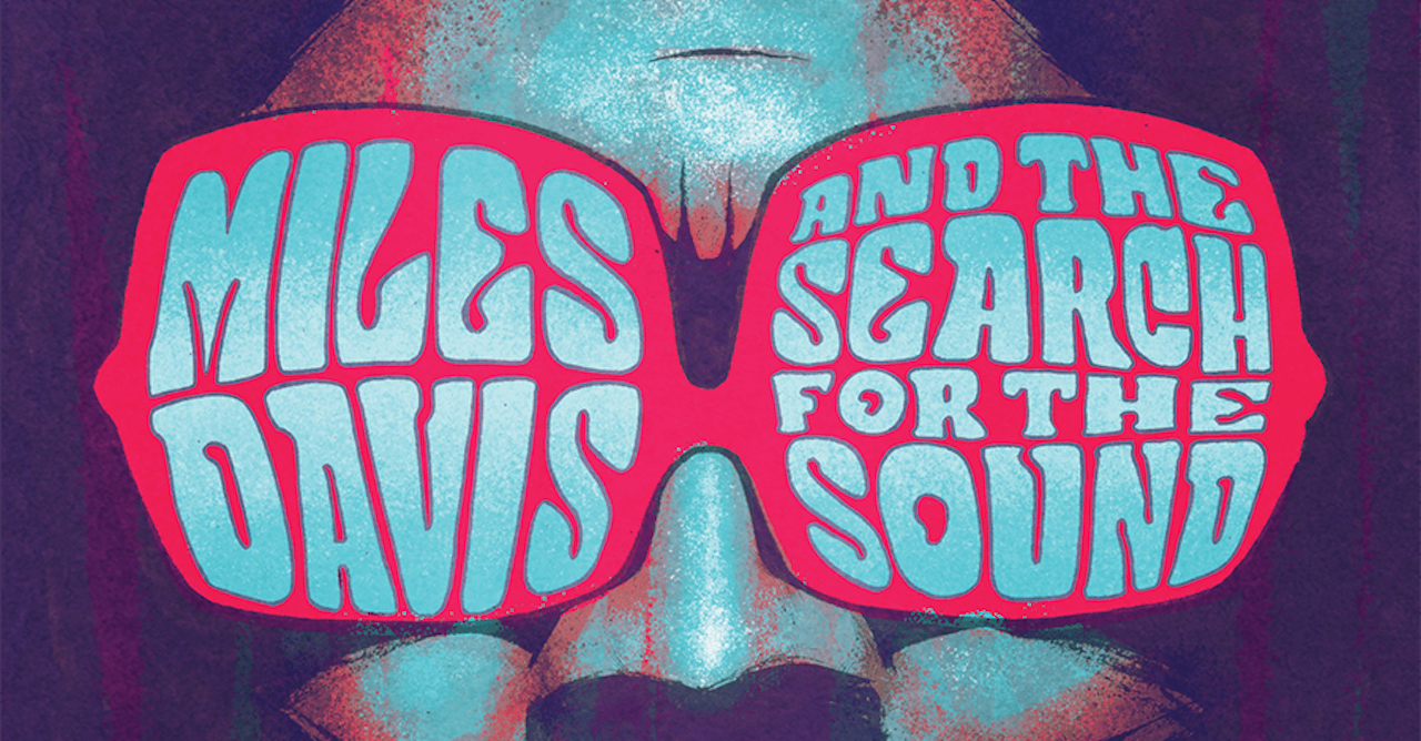'Miles Davis and the Search for the Sound' graphic novel announced