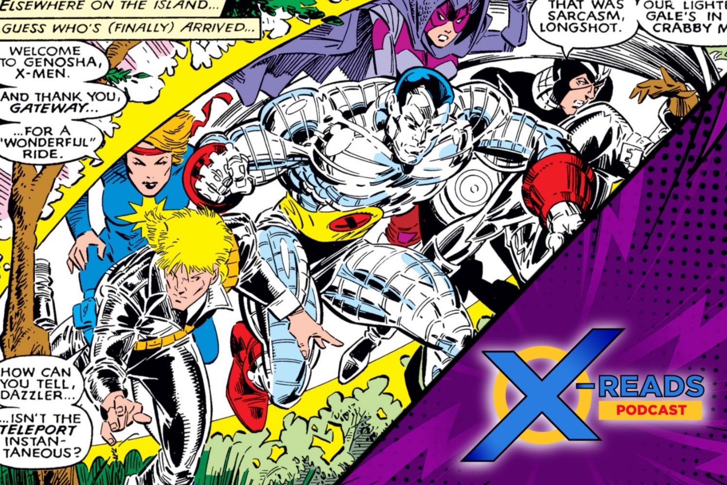 X-Reads Podcast Episode 99: 'Uncanny X-Men' #237 with Alex Segura