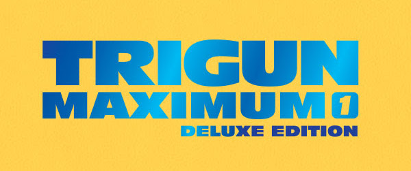 'Trigun Maximum Deluxe Edition Volume 1' set for April 2024 release