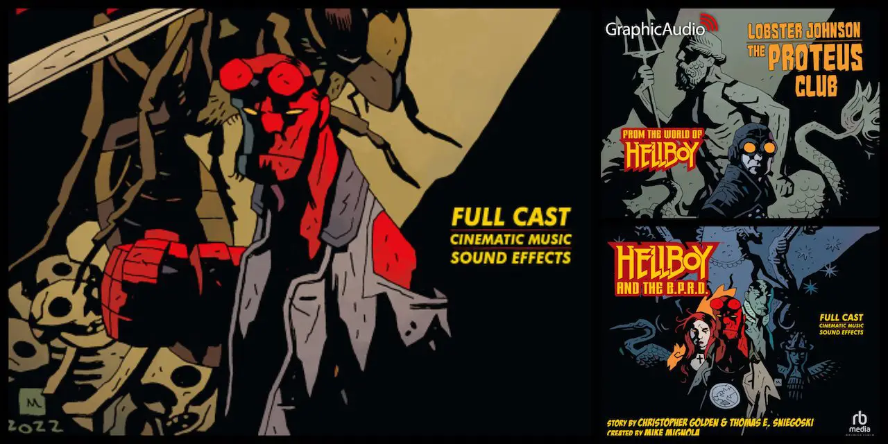 Hellboy universe grows with GraphicAudio audiobook trilogy starting July 2023