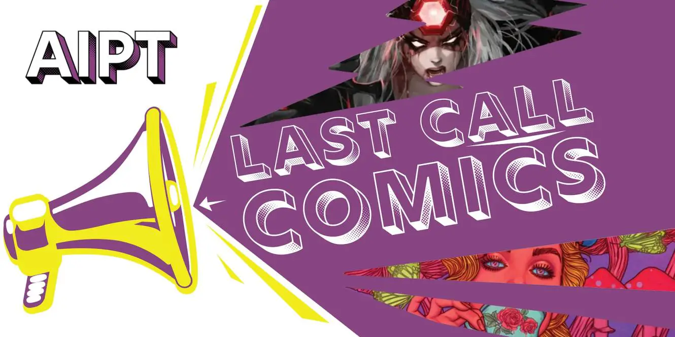 Last Call Comics: Wednesday 07/26/23