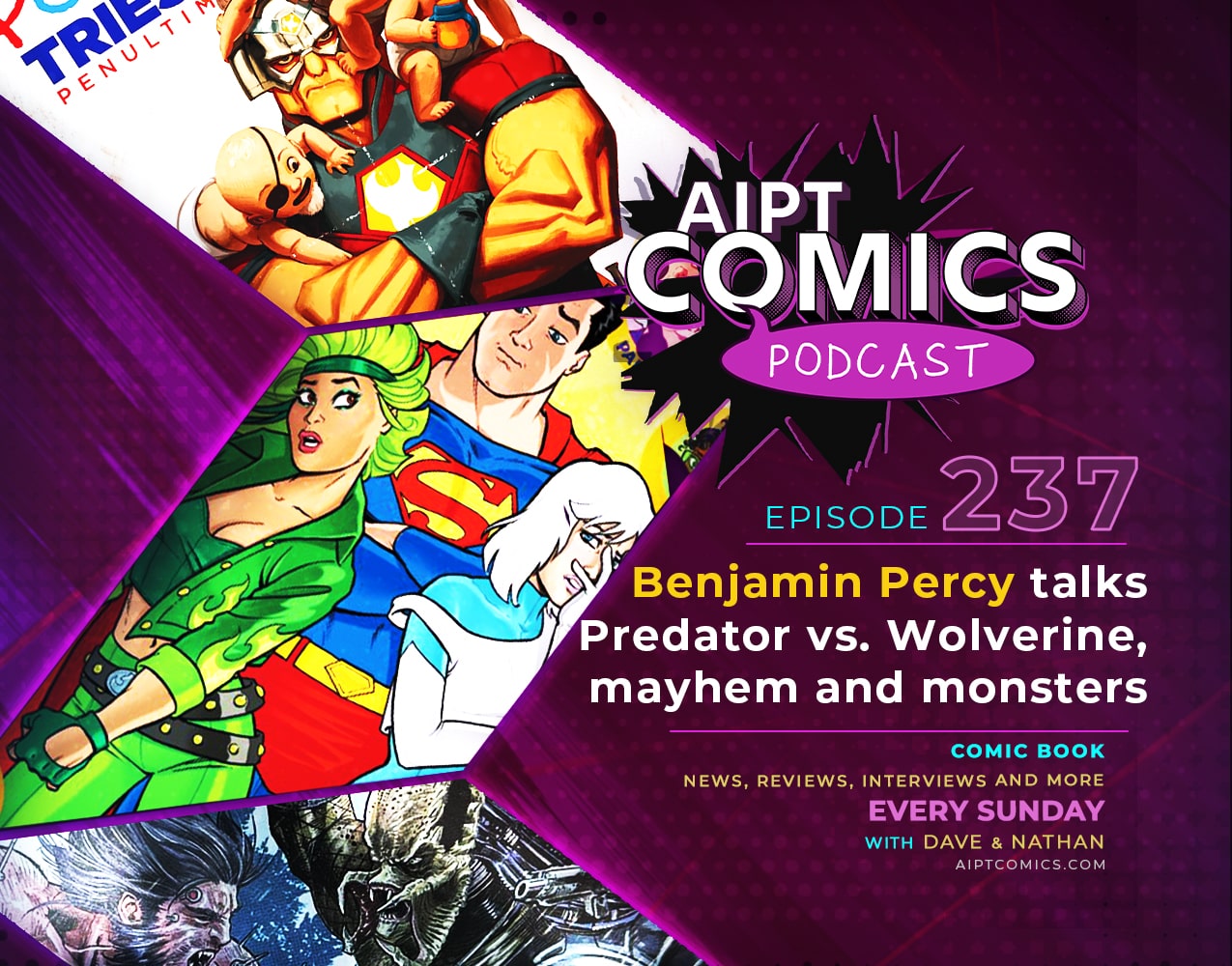 AIPT Comics Podcast episode 237: Benjamin Percy talks 'Predator vs. Wolverine,' mayhem and monsters