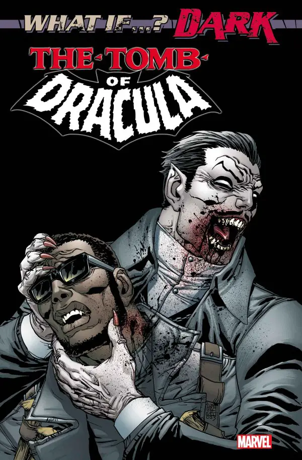 EXCLUSIVE Marvel First Look: What If...? Dark: Tomb of Dracula #1