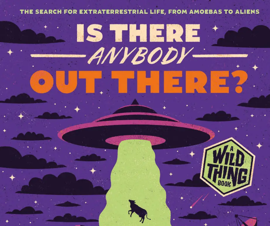 'Is There Anybody Out There?' talks to kids about UFOs