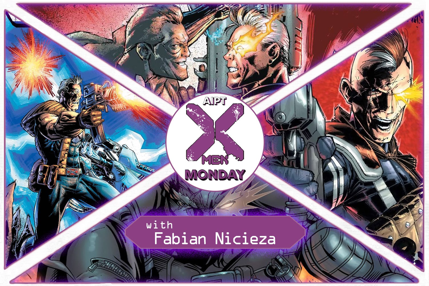 X-Men Monday #232 - Fabian Nicieza Talks 'Cable'