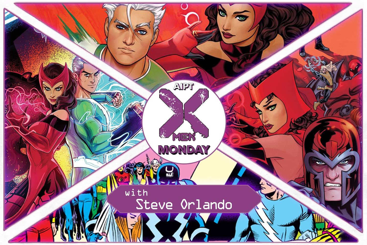 X-Men Monday #231 - Steve Orlando Talks 'Scarlet Witch & Quicksilver'