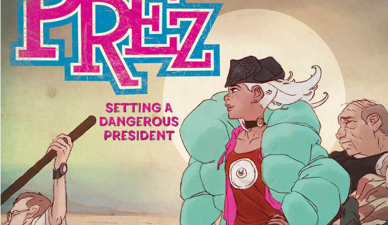 DC Comics to release new edition of 'Prez: Setting a Dangerous President'