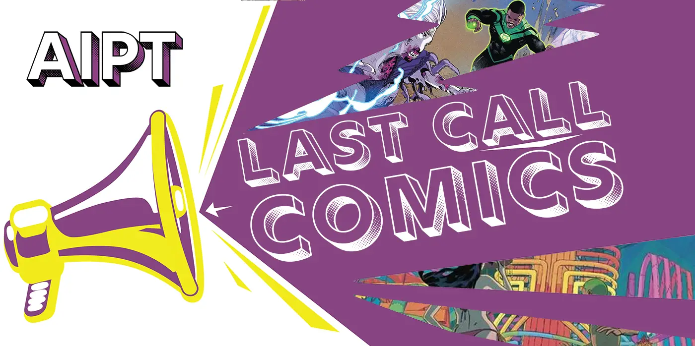Last Call Comics: Wednesday 02/21/24