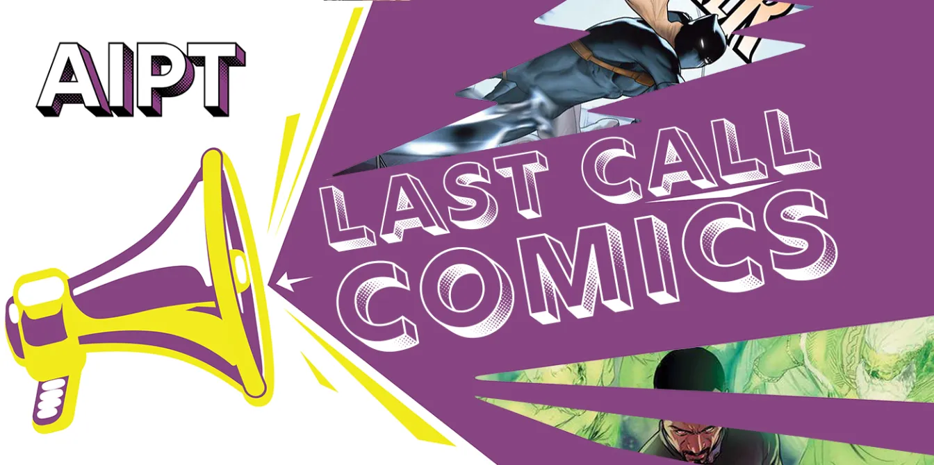 Last Call Comics: Wednesday 02/14/24