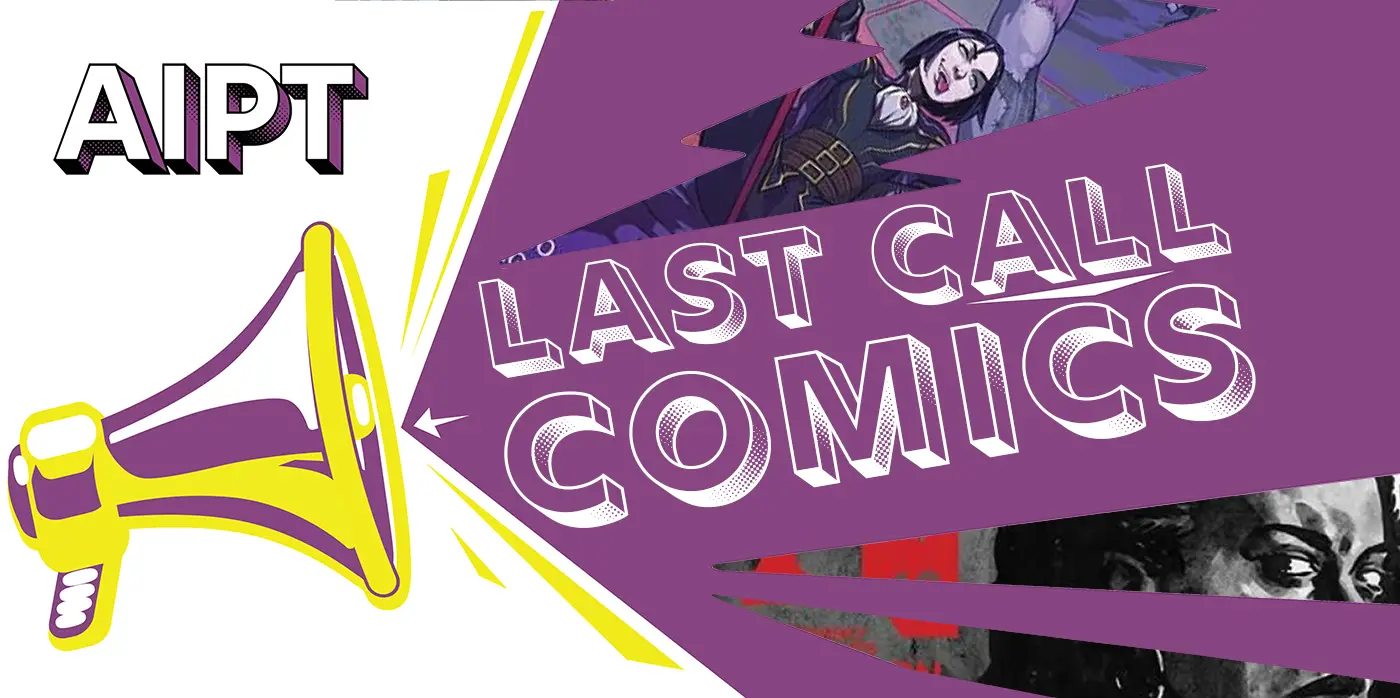 Last Call Comics: Wednesday 03/27/24