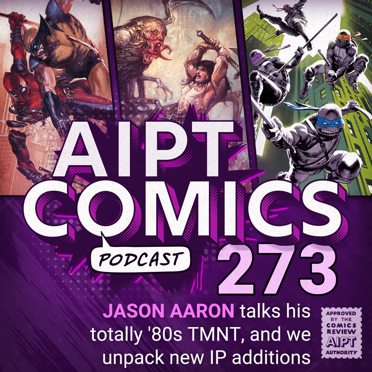 AIPT Comics Podcast Episode 273: Jason Aaron talks his totally '80s TMNT, and we recap new IP additions