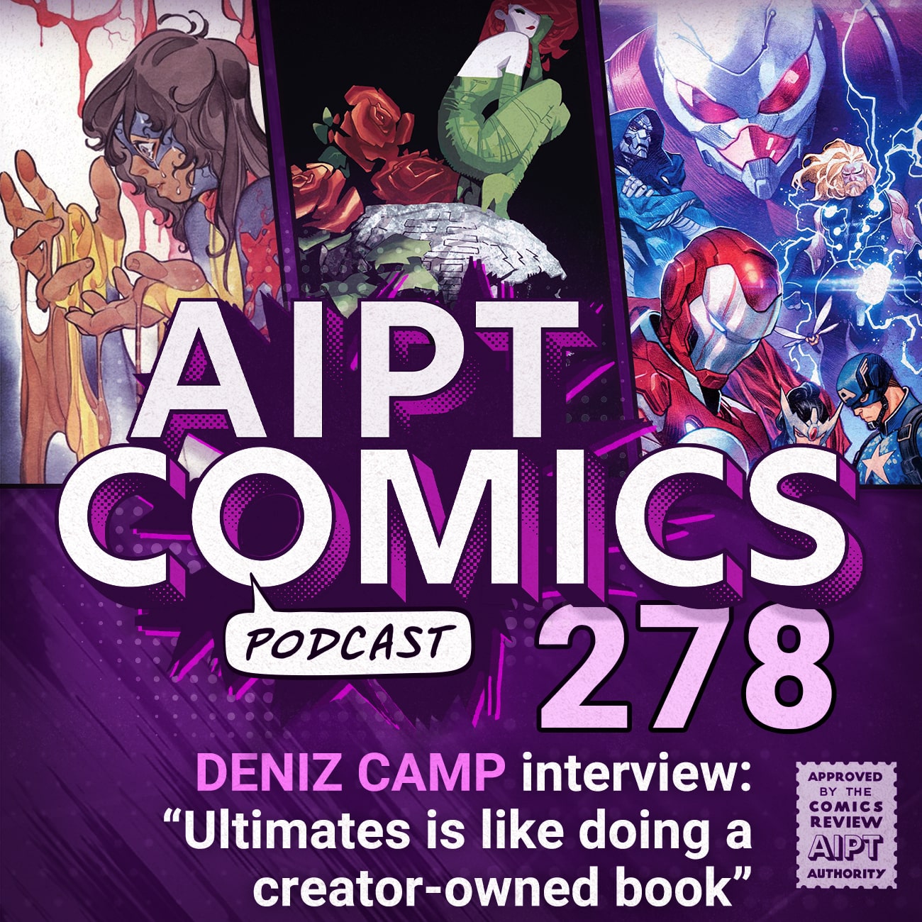 AIPT Comics Podcast Episode 278: Deniz Camp interview: “Ultimates is like doing a creator-owned book”