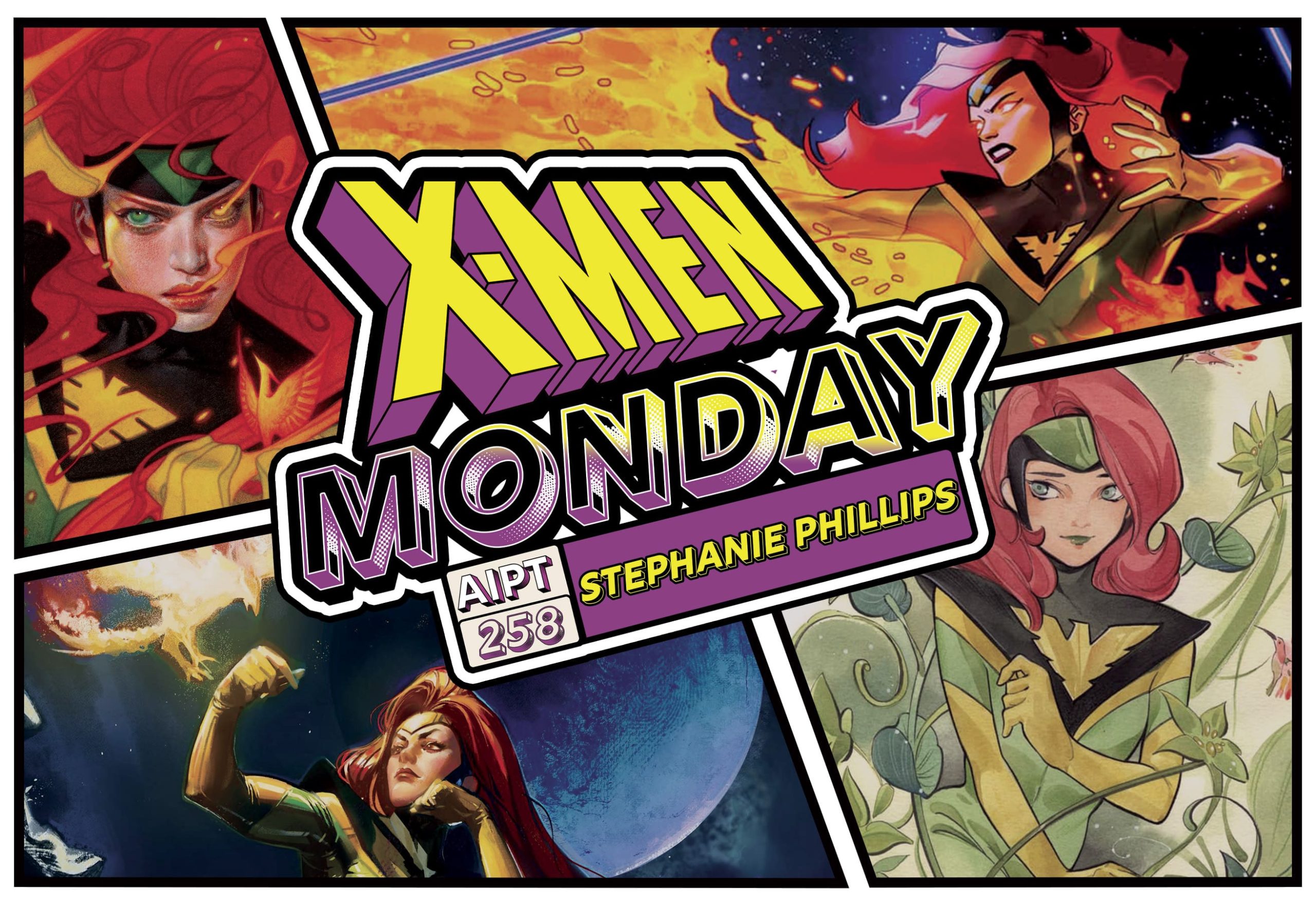 X-Men Monday #258 - Stephanie Phillips Talks 'Phoenix'