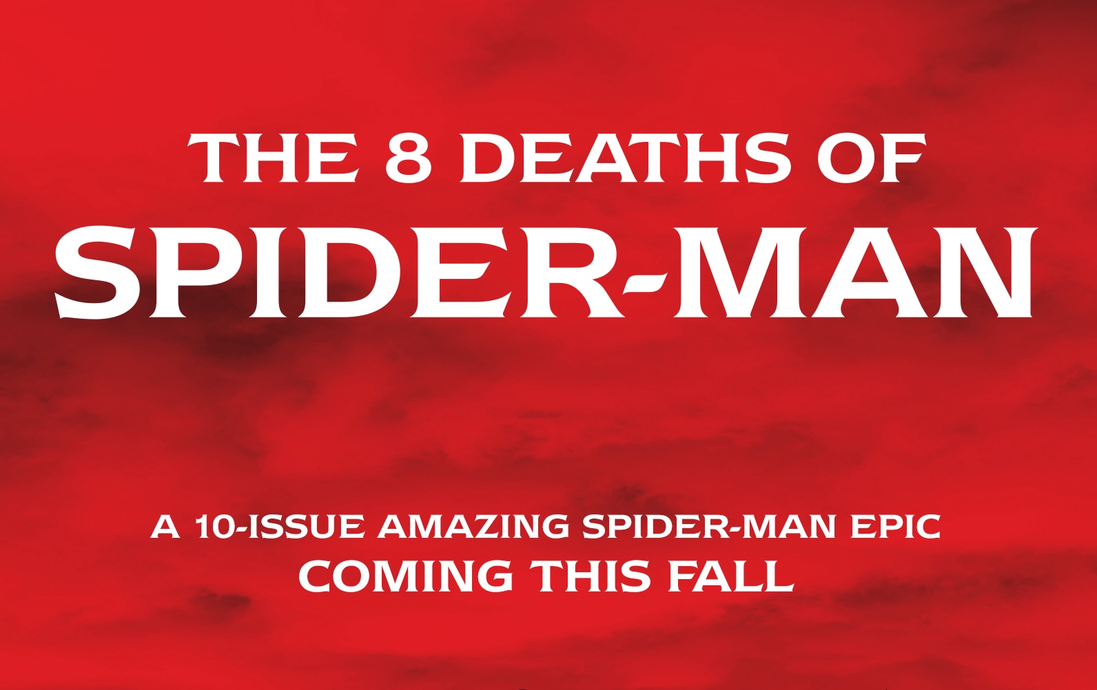 Marvel teases 'The 8 Deaths of Spider-Man' for this fall