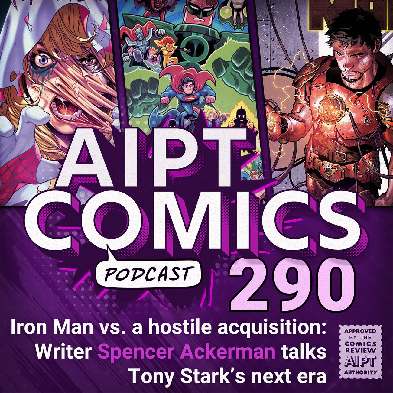 AIPT Comics Podcast Episode 290: Iron Man vs. a hostile acquisition: Writer Spencer Ackerman talks Tony Stark’s next era