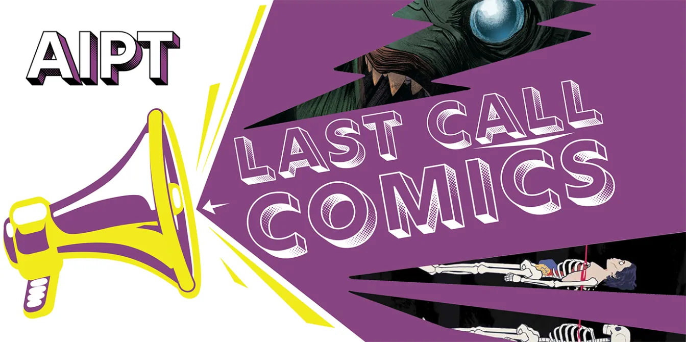 Last Call Comics: Wednesday 08/28/24