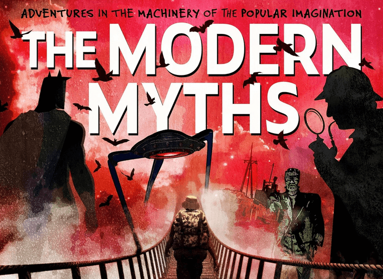 'The Modern Myths' asks if Batman and Frankenstein can equal tales of old