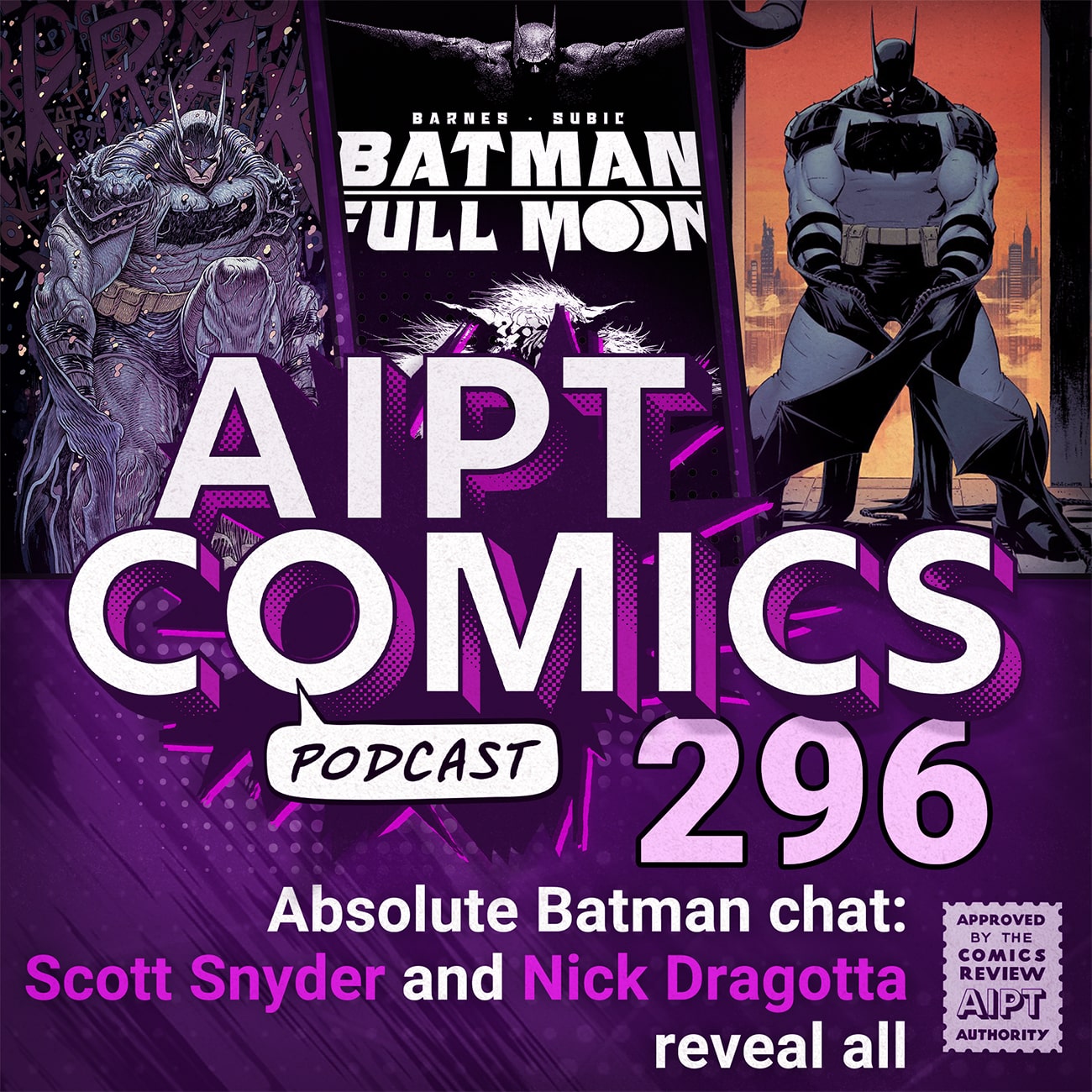 AIPT Comics Podcast Episode 296: Absolute Batman chat: Scott Snyder and Nick Dragotta reveal all