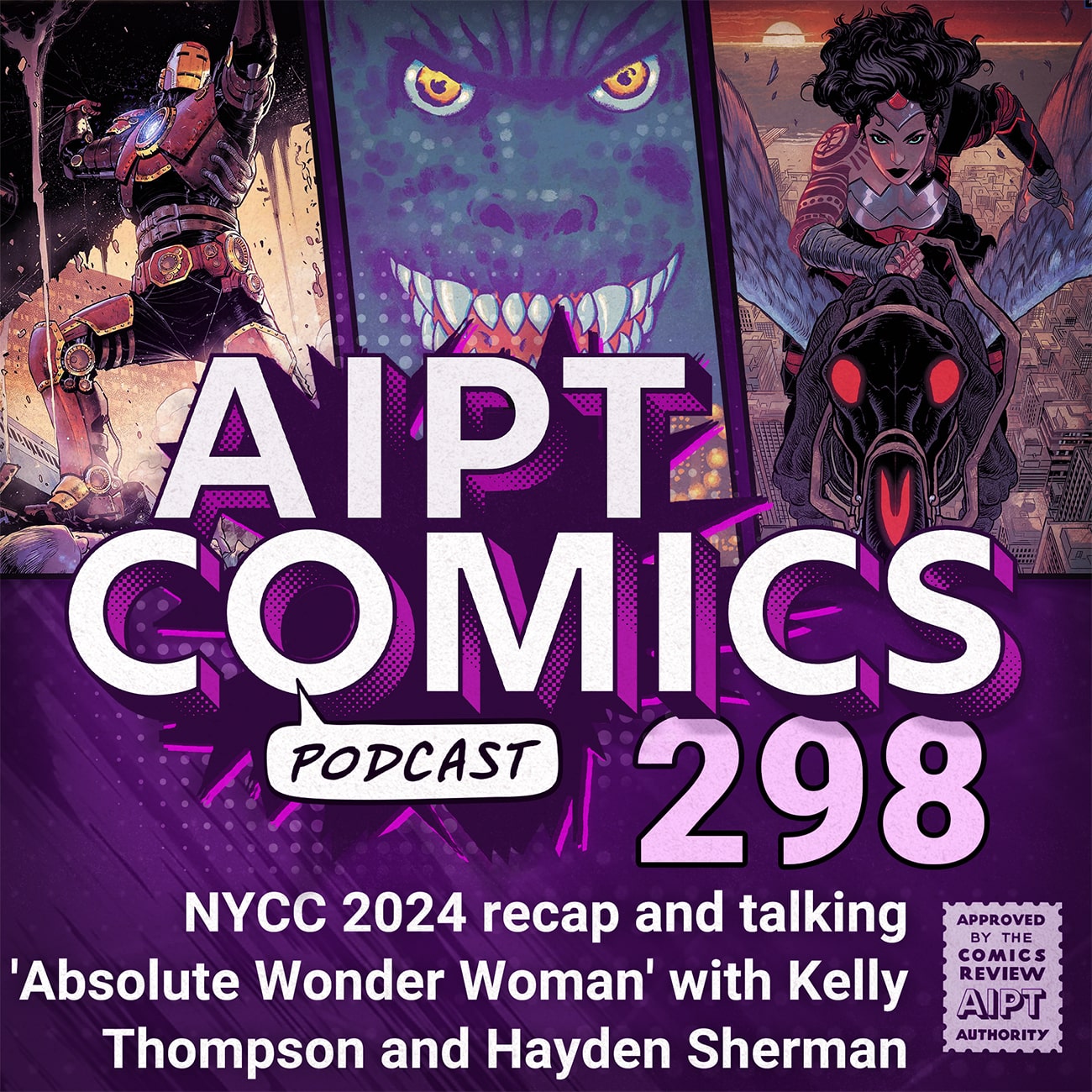 AIPT Comics Podcast Episode 298: NYCC 2024 recap and talking 'Absolute Wonder Woman' with Kelly Thompson and Hayden Sherman