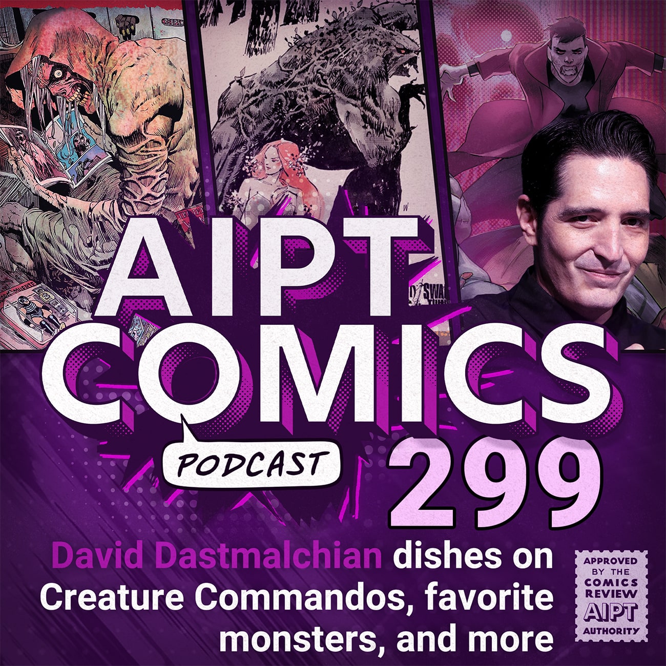 AIPT Comics Podcast Episode 299: David Dastmalchian dishes on Creature Commandos, favorite monsters, and more