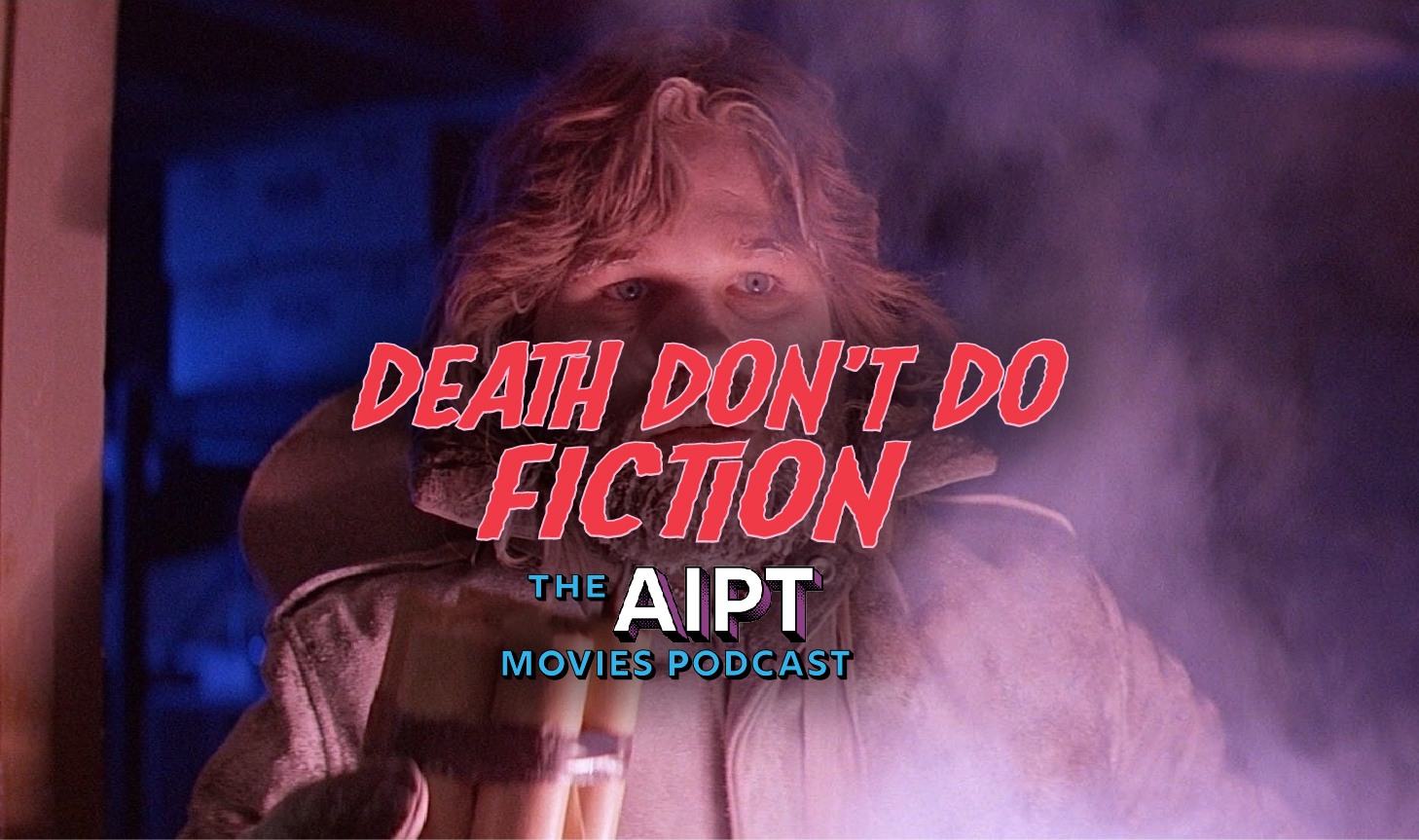 Death Don’t Do Fiction episode 92: Xenovember: ‘The Thing’ (1982)