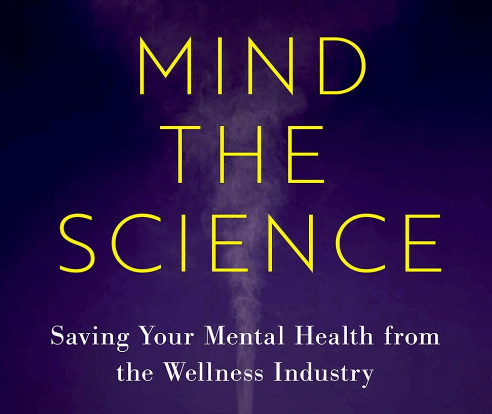 'Mind the Science' takes on the wellness industry