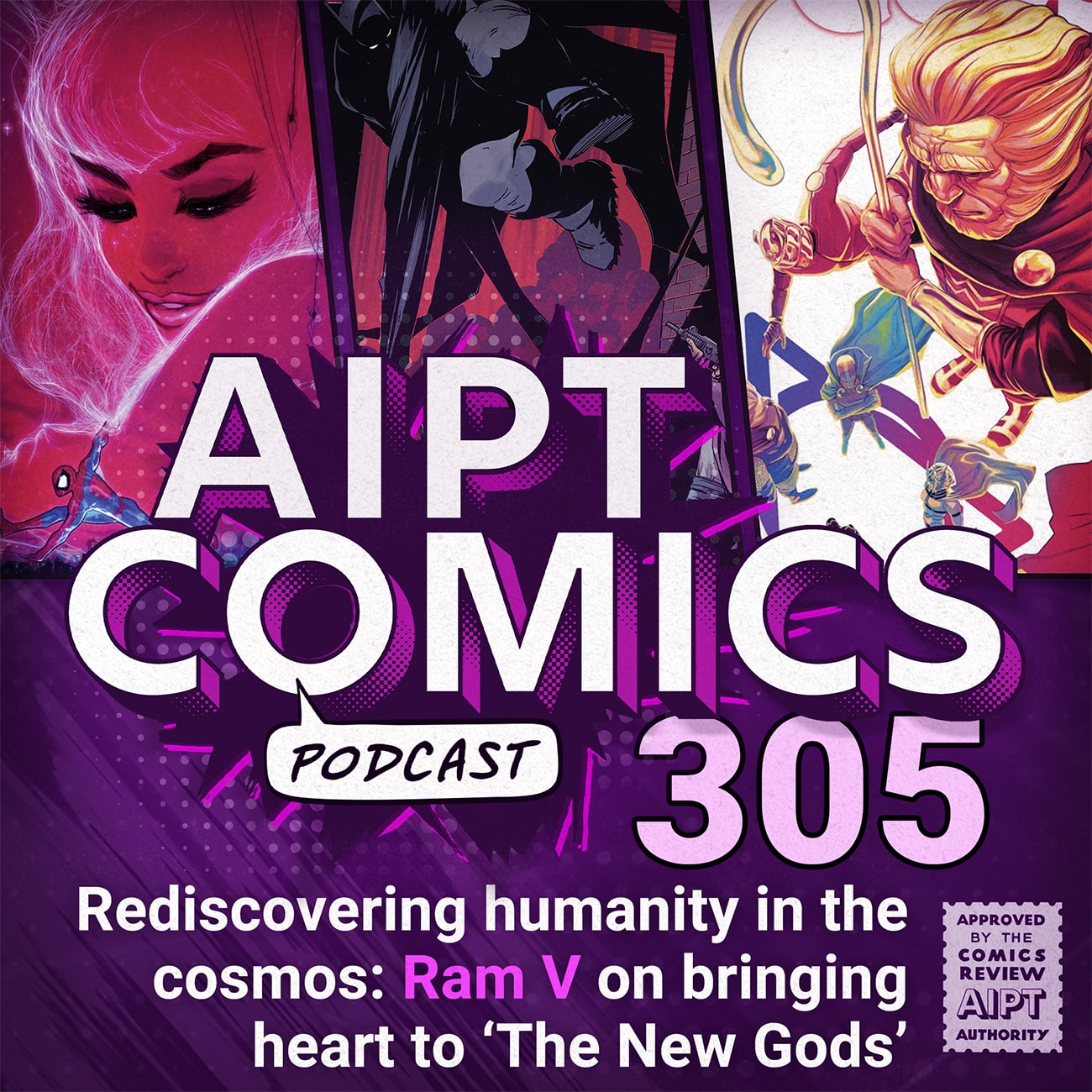 AIPT Comics Podcast Episode 305: Rediscovering humanity in the cosmos: Ram V on bringing heart to ‘The New Gods’
