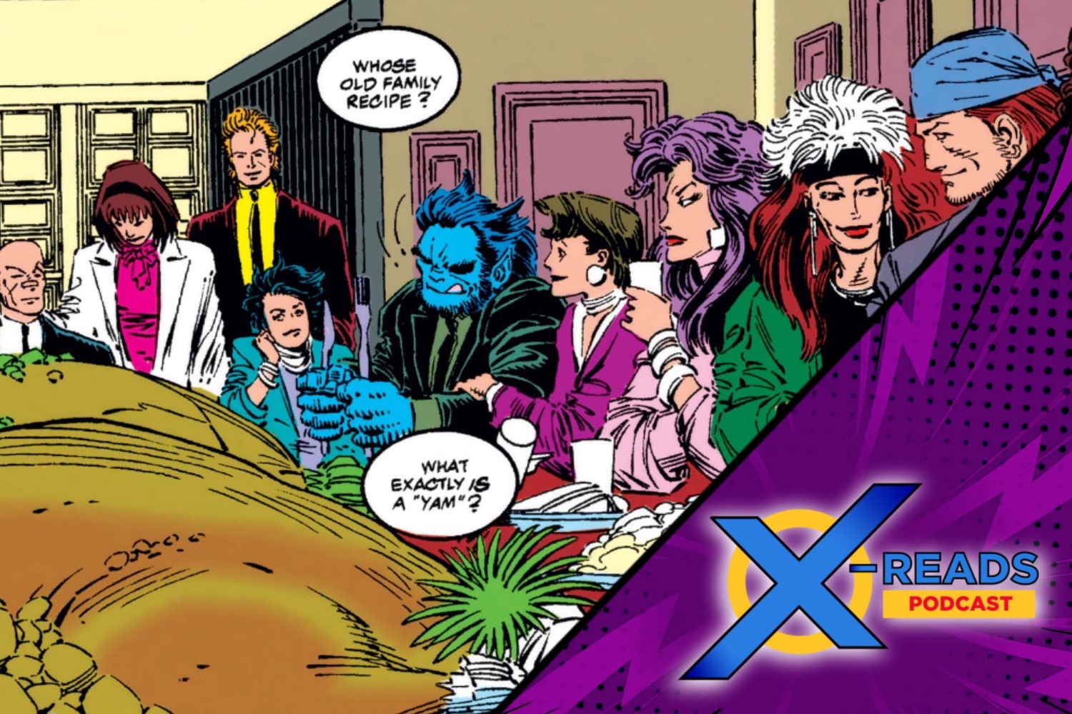 X-Reads Podcast Episode 133: A Very X-Men Thanksgiving: A wedding proposal, Gambit's tight bike shorts, and football feuds