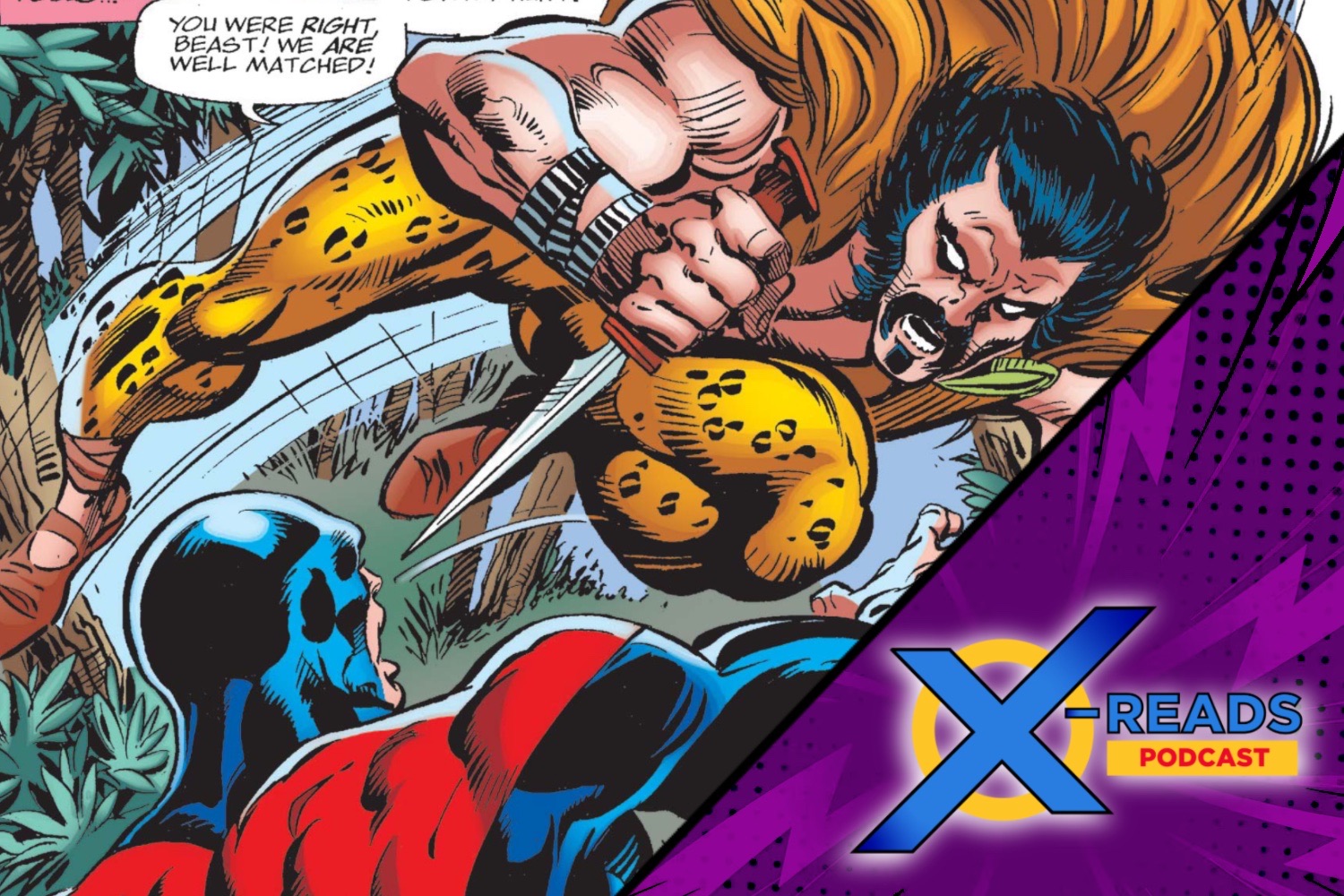 X-Reads Podcast Episode 134: Kraven the Hunter vs. the X-Men: Beast’s desperate gamble and Lorna’s mysterious vanishing act!