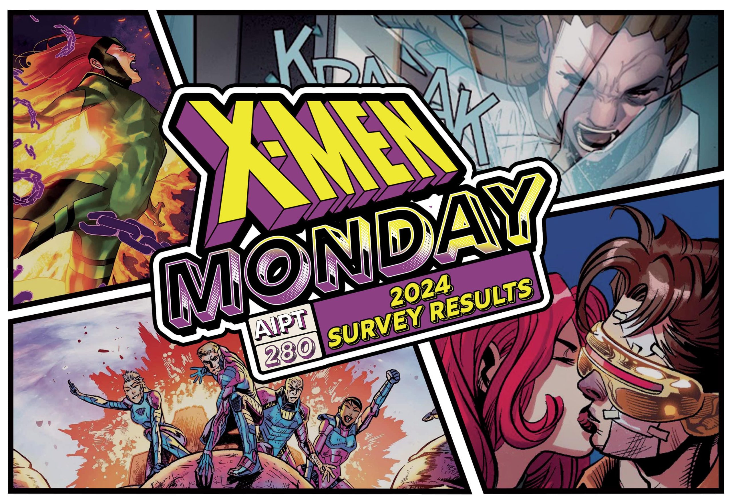 X-Men Monday #280 - 2024 Reader Survey Results
