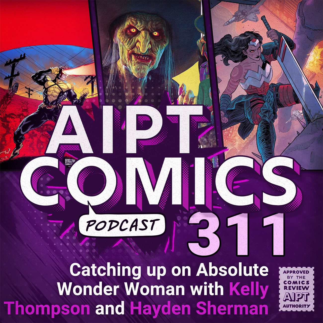 AIPT Comics Podcast Episode 311: Catching up on Absolute Wonder Woman with Kelly Thompson and Hayden Sherman