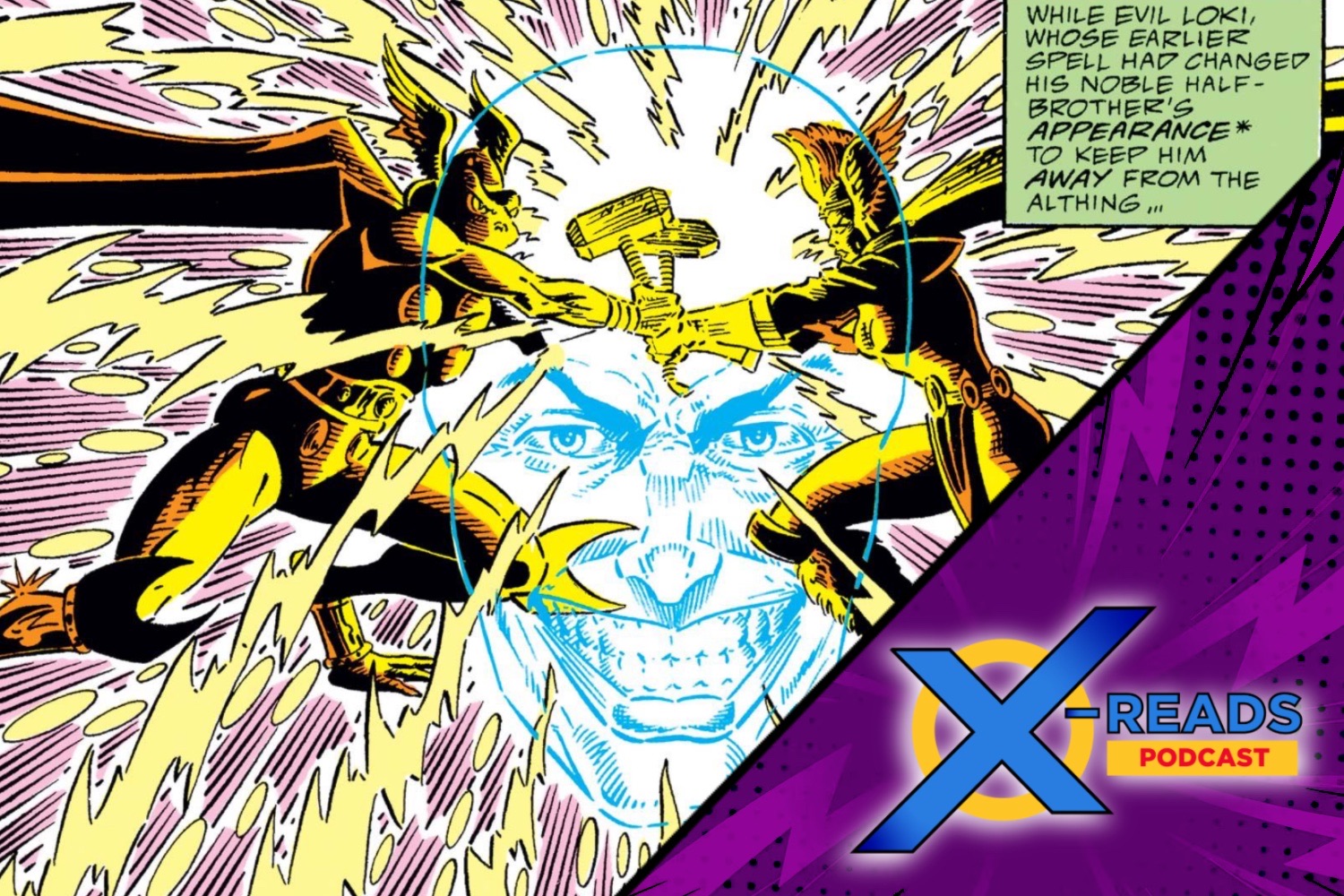 X-Reads Podcast Episode 135: Marvel’s What If…? returns – and so do the X-Men’s Asgardian shenanigans