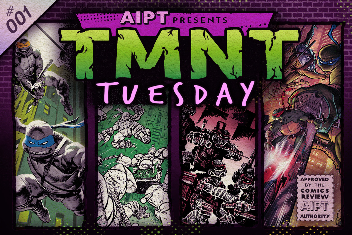 TMNT Tuesday #1 - Editor Andy Khouri answers your burning questions