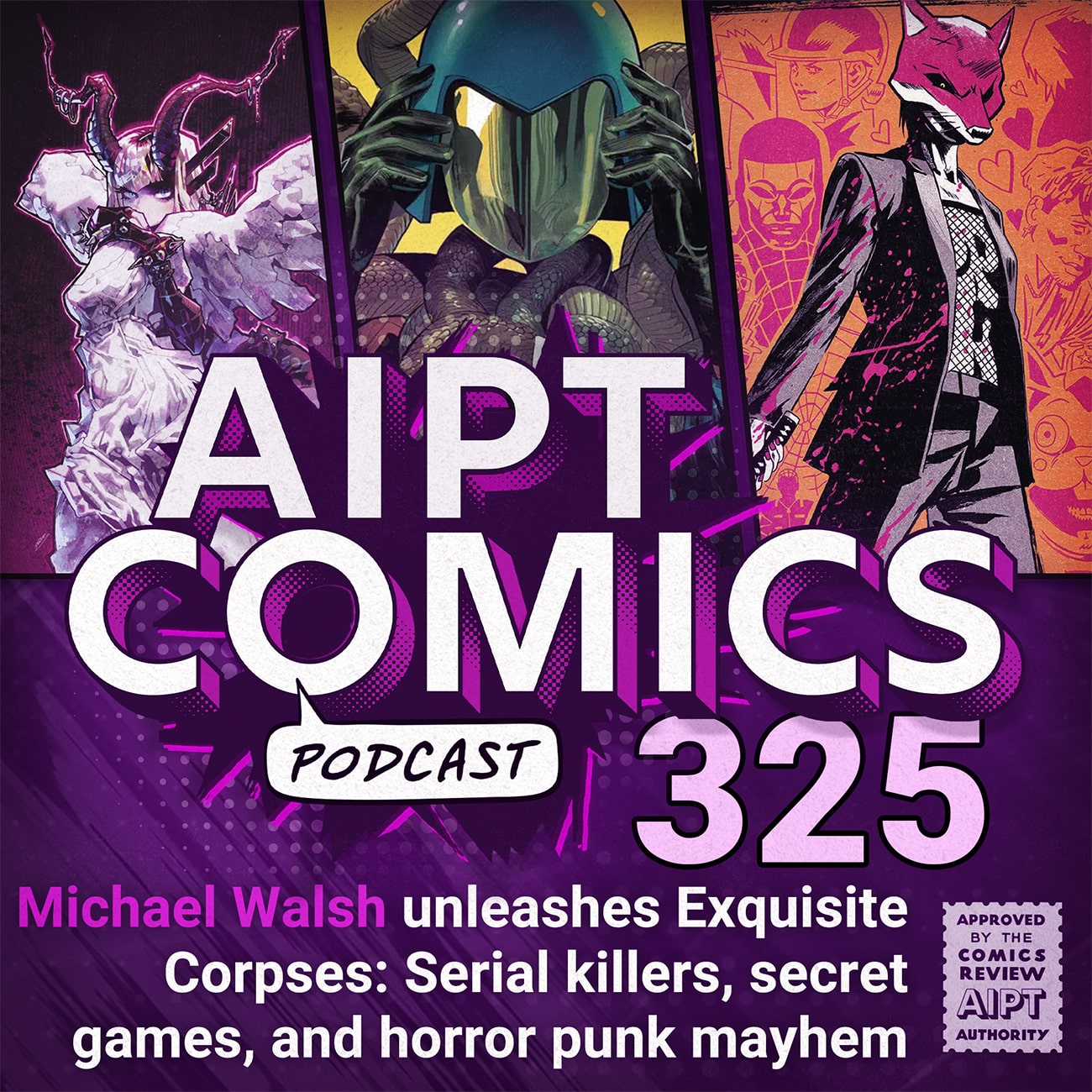 AIPT Comics Podcast Episode 325: Michael Walsh unleashes Exquisite Corpses: Serial killers, secret games, and horror punk mayhem