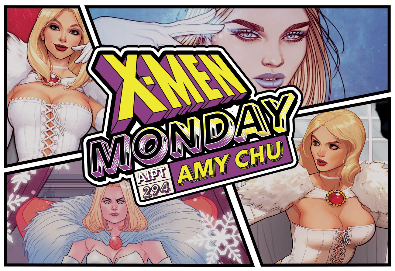 X-Men Monday #294 - Amy Chu Talks 'Emma Frost: The White Queen'