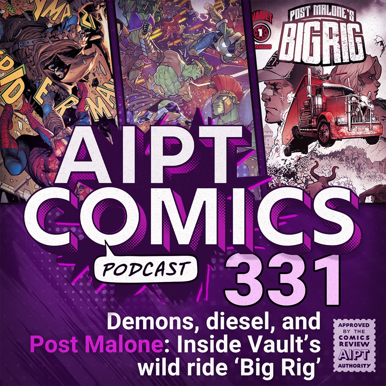 AIPT Comics Podcast Episode 331: Demons, diesel, and Post Malone: Inside vault’s wild ride ‘Big Rig’