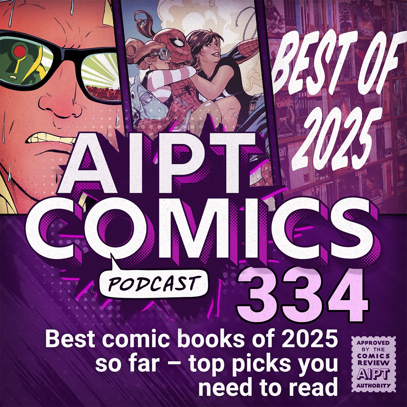 AIPT Comics Podcast Episode 334: Best comic books of 2025 so far – top picks you need to read