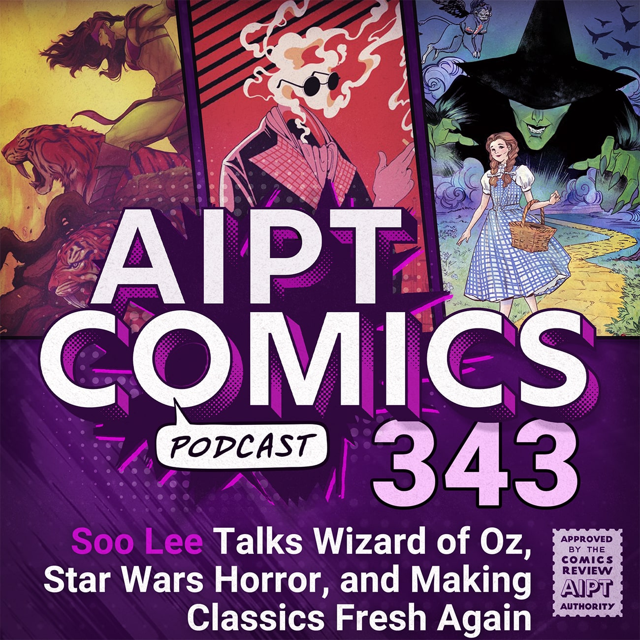 AIPT Comics Podcast Episode 343: Soo Lee talks Wizard of Oz, Star Wars horror, and making classics fresh again