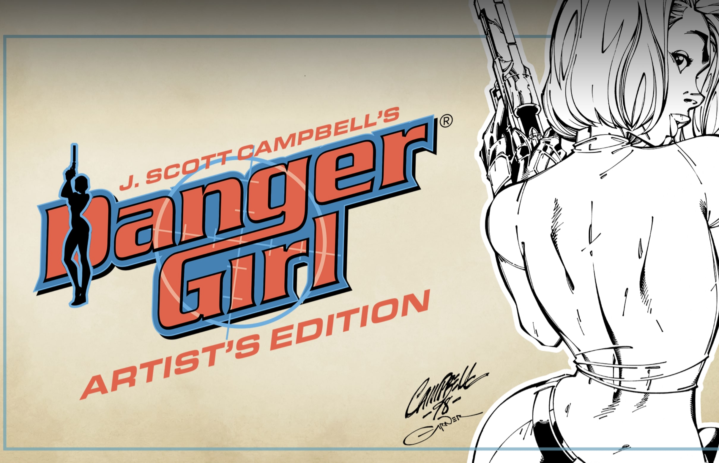 Skybound and Act 4 launch Kickstarter for J. Scott Campbell’s 'Danger Girl Artist’s Edition'