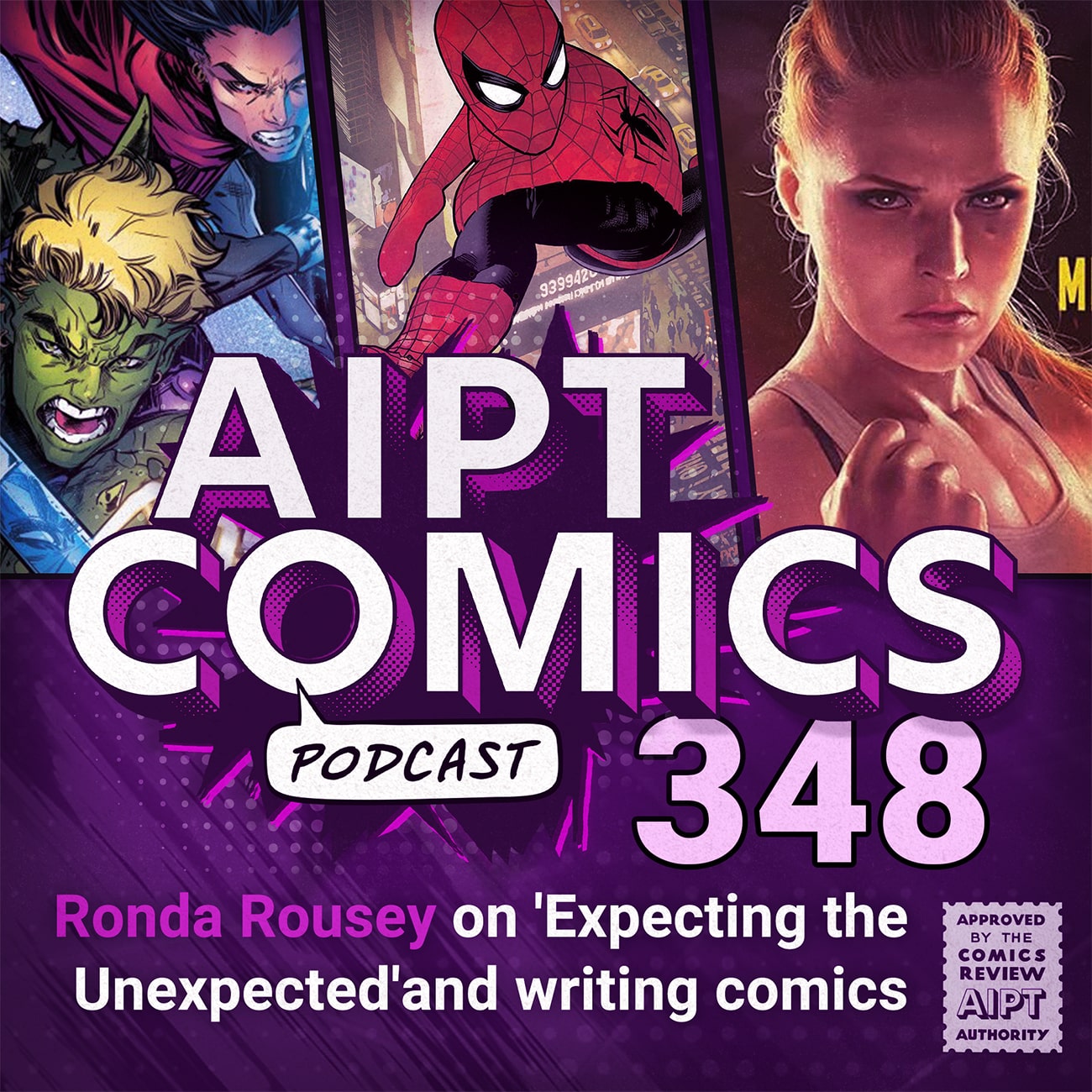AIPT Comics Podcast Episode 348: Ronda Rousey on 'Expecting the Unexpected' and writing comics