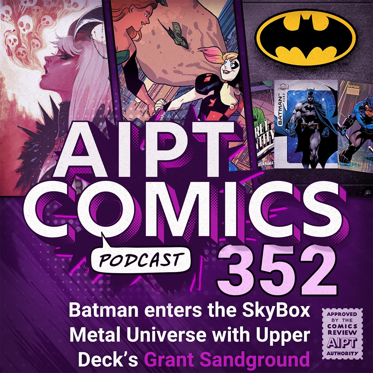 AIPT Comics Podcast Episode 352: Batman enters the SkyBox Metal Universe with Upper Deck’s Grant Sandground
