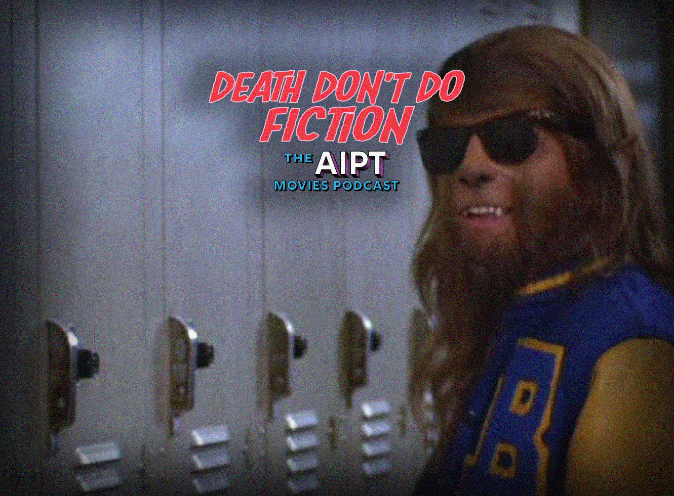 Death Don’t Do Fiction episode 111: Shocktober - ‘Teen Wolf’ (1985)