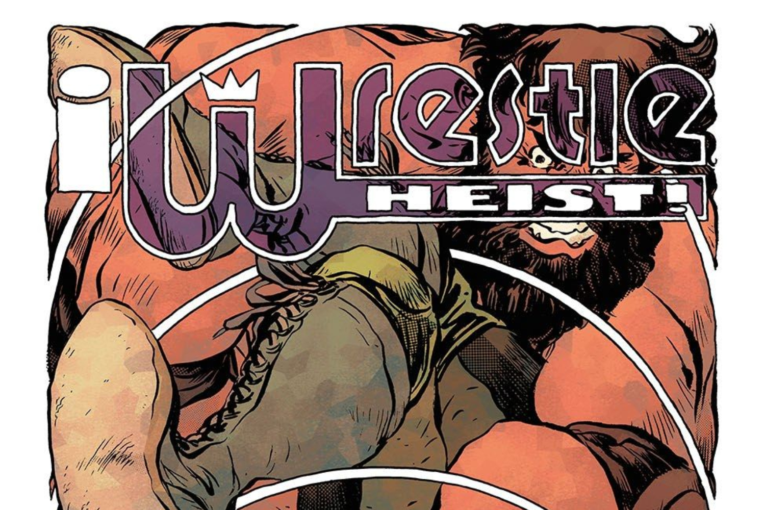 'Wrestle Heist' #1 hits a spike piledriver of passionate storytelling and organic world-building