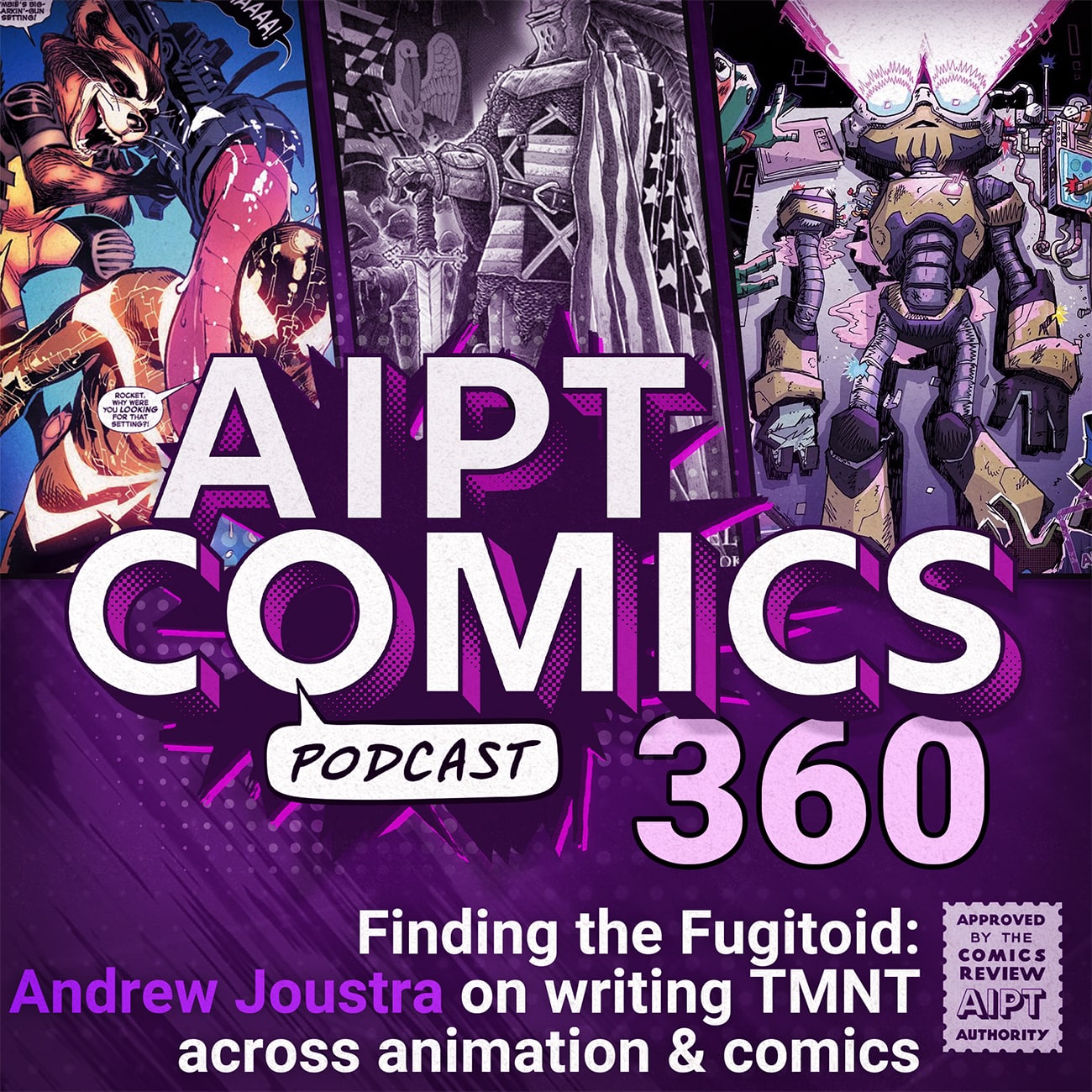 AIPT Comics Podcast Episode 360: Finding the Fugitoid: Andrew Joustra on writing TMNT across animation & comics