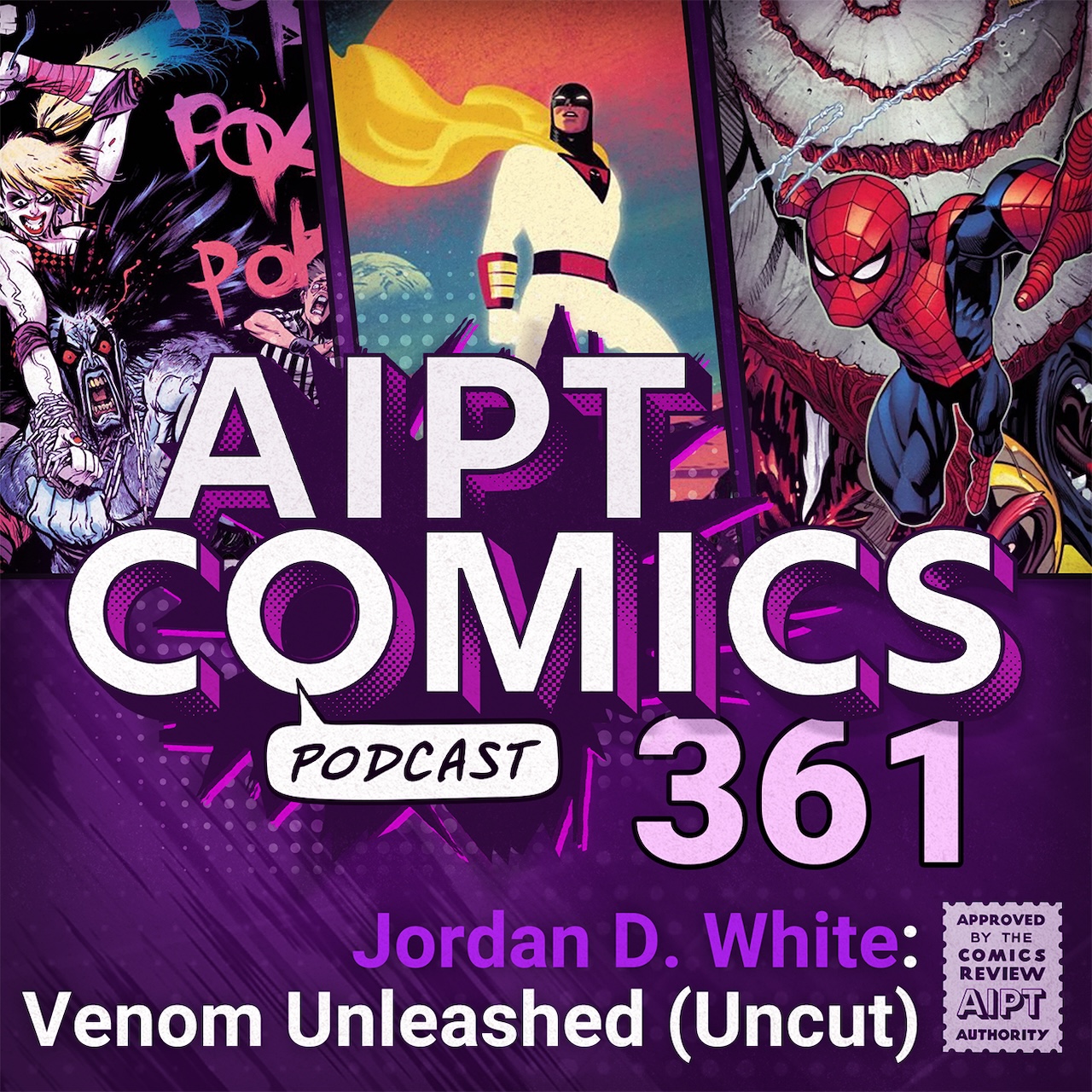 AIPT Comics Podcast Episode 361: Jordan D. White — Venom Unleashed (Uncut)