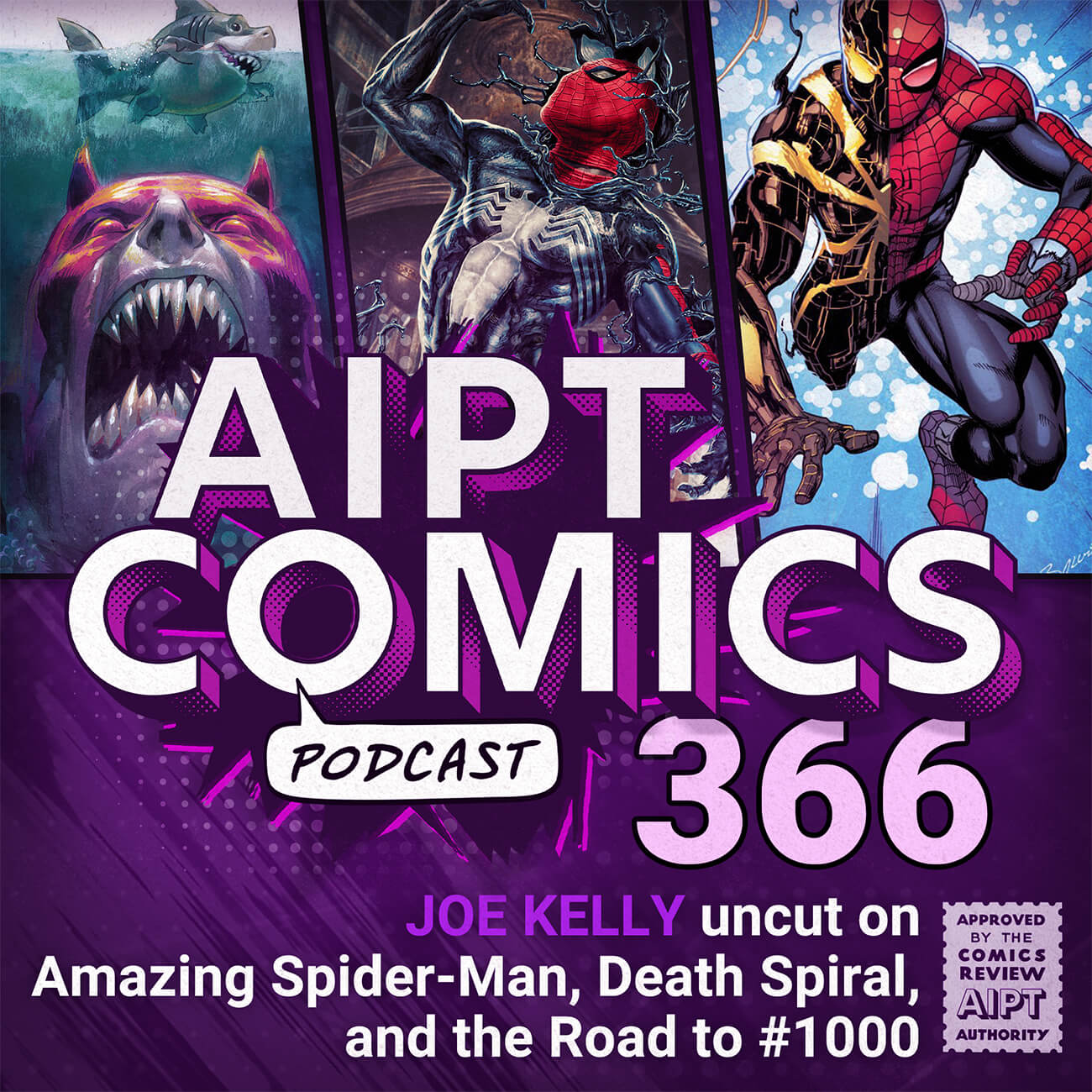 AIPT Comics Podcast Episode 366: Joe Kelly uncut on Amazing Spider-Man, Death Spiral, and the Road to #1000