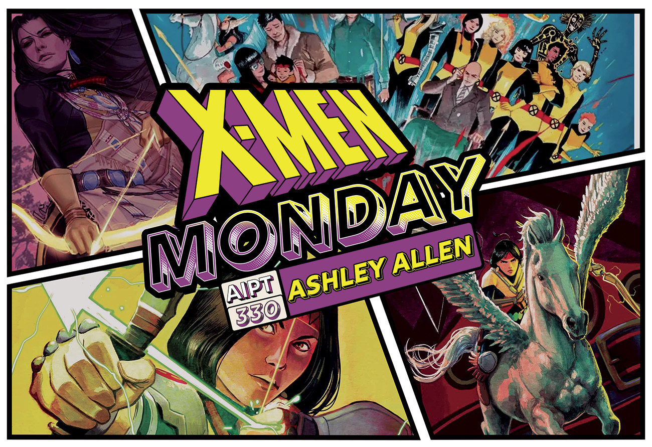 X-Men Monday #330 - Ashley Allen Talks 'Moonstar'