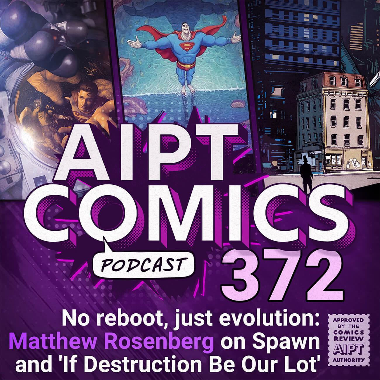 AIPT Comics Podcast episode 372: No reboot, just evolution: Matthew Rosenberg on Spawn and 'If Destruction Be Our Lot'