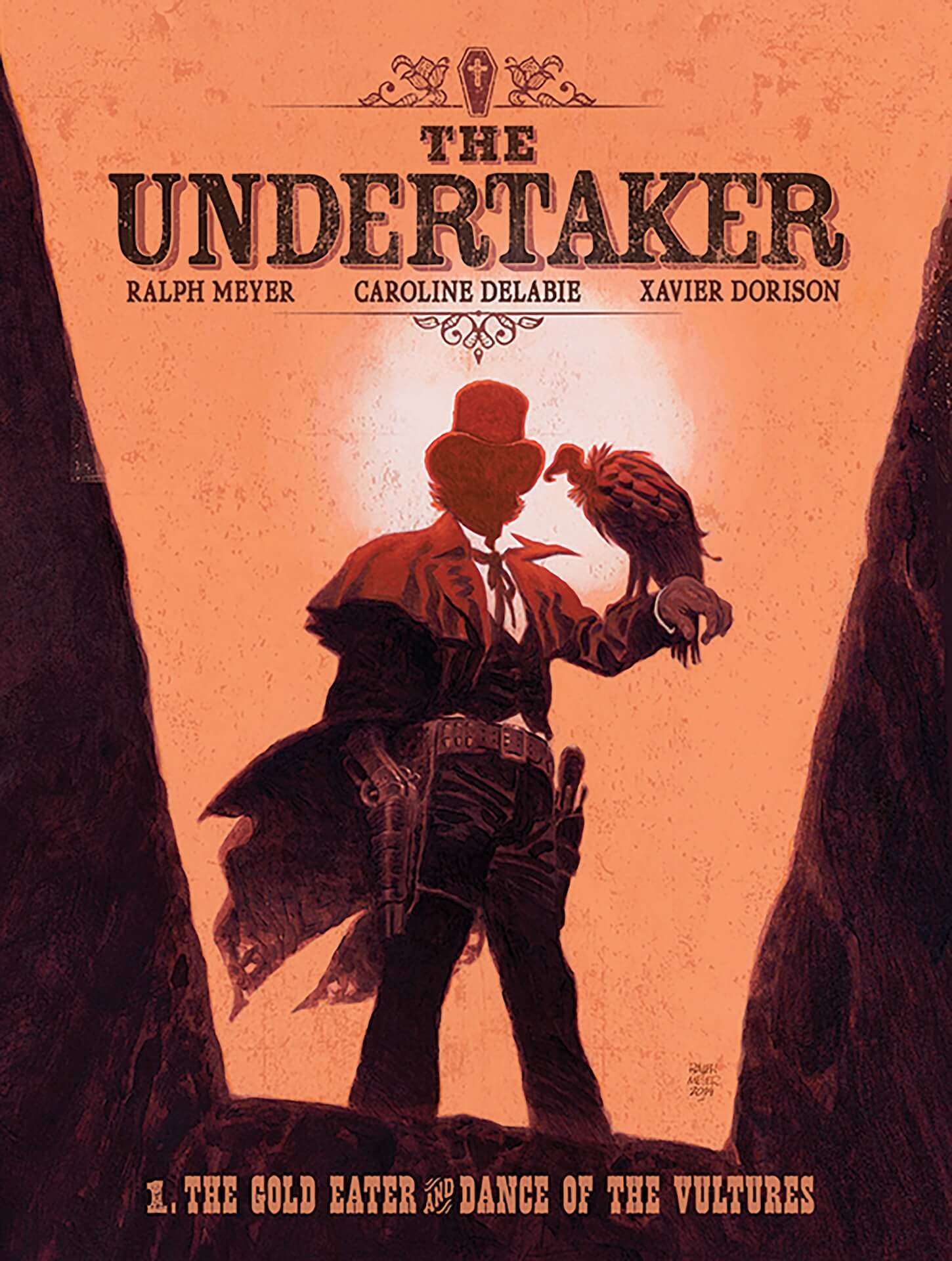 Exclusive Excerpt: The Undertaker, Volume One: The Gold Eater and The Dance of the Vultures
