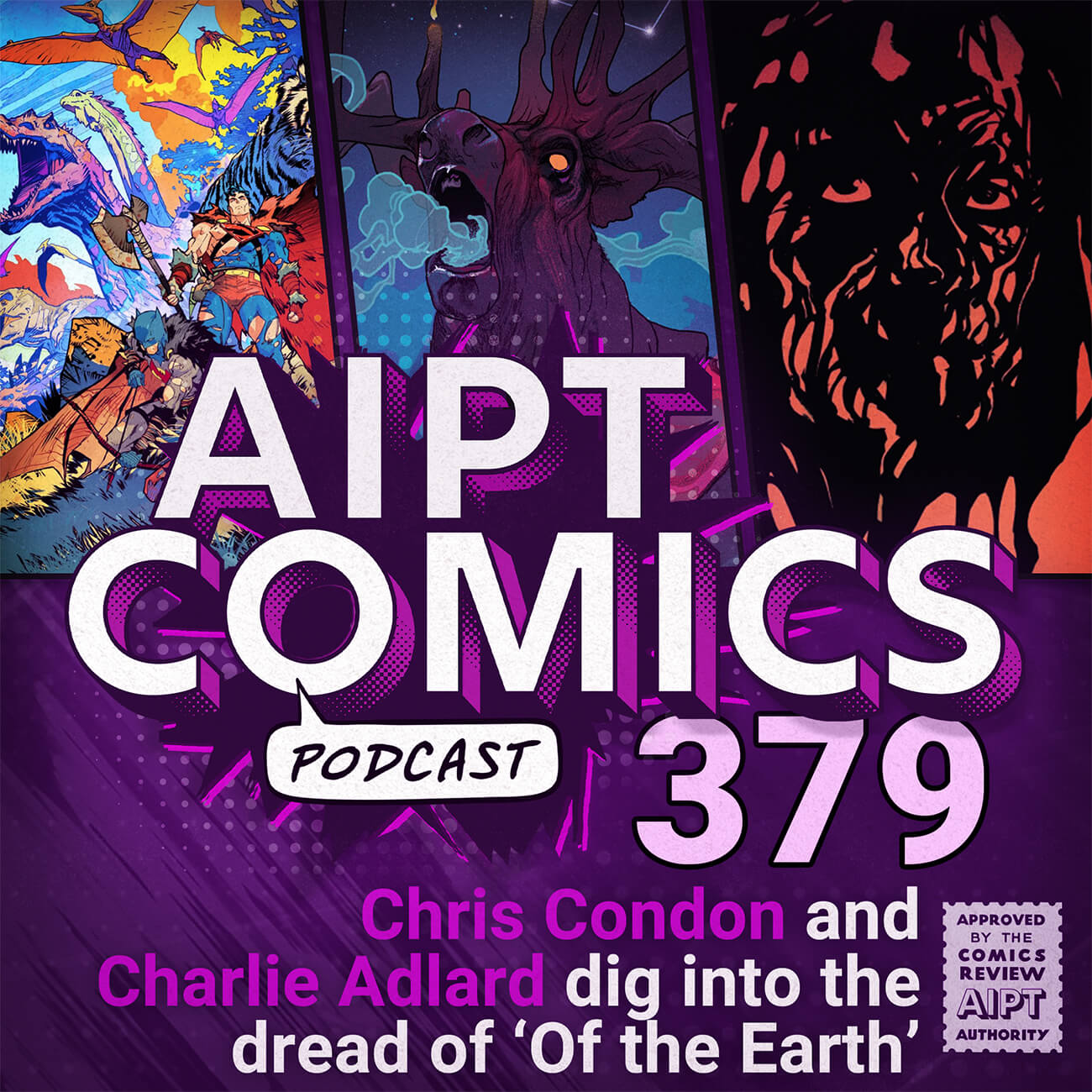 AIPT Comics Podcast Episode 379: Unearth the horror: Chris Condon and Charlie Adlard dig into the dread of Of the Earth